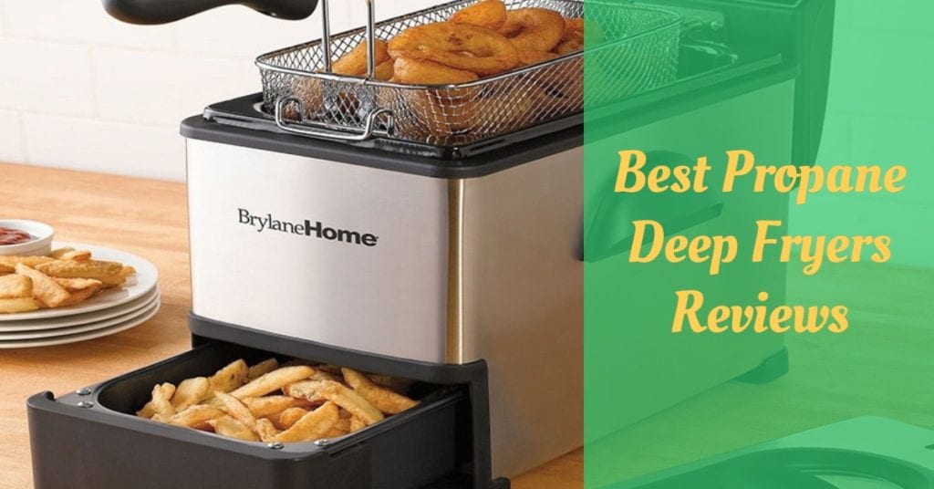 7 Best Propane Deep Fryers Reviews Cooking Top Gear