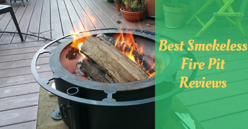 7 Best Smokeless Fire Pit Reviews Cooking Top Gear