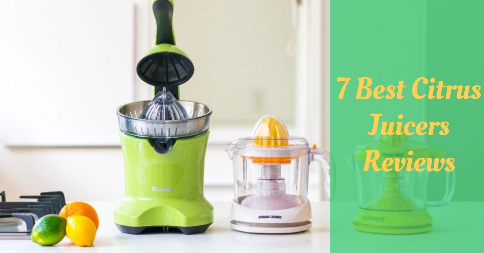 7 Best Citrus Juicers Reviews Cooking Top Gear