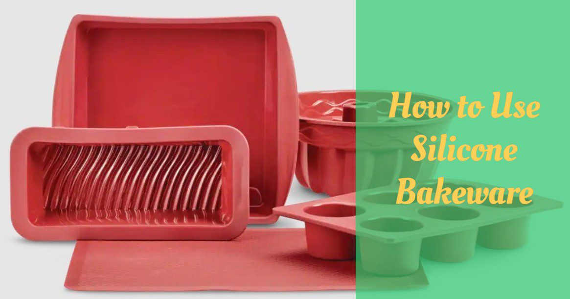 How to Use Silicone Bakeware1