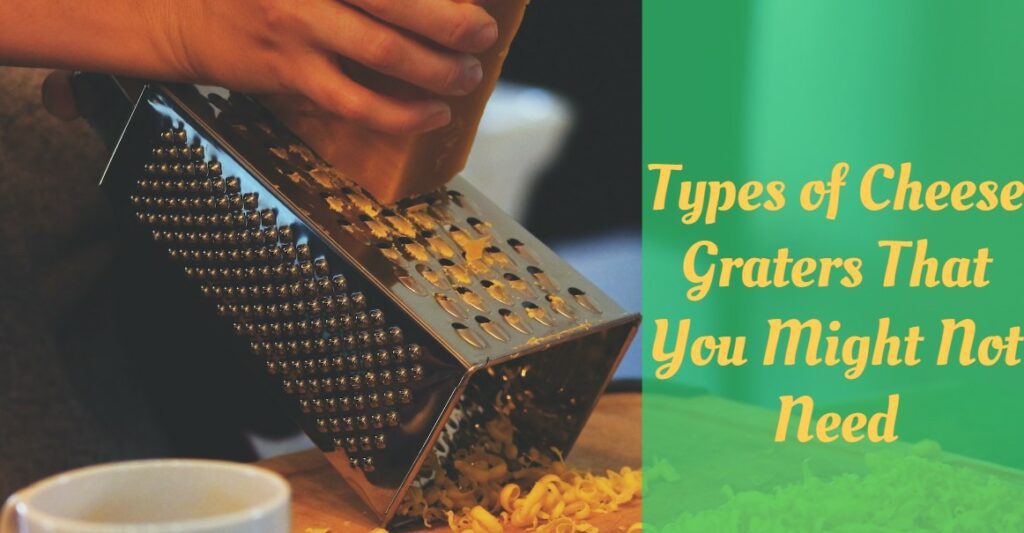 8 Types of Cheese Graters That You Might Not Need Cooking Top Gear